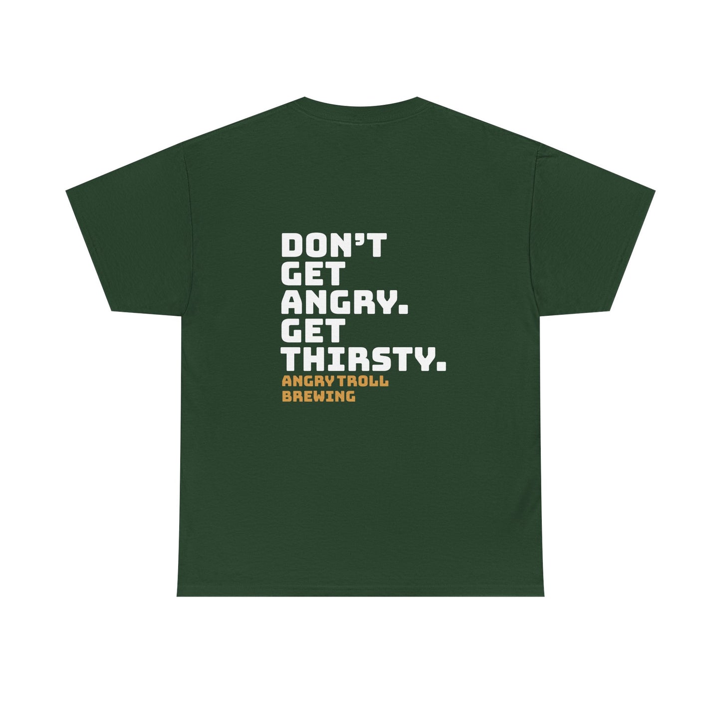 Don't Get Angry Tee